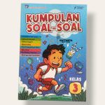Ternyata 5 Cara Kuasai Kumpulan Soal Kelas 3 SD Kurikulum 2013 Revisi 2018 Ujian 2026
