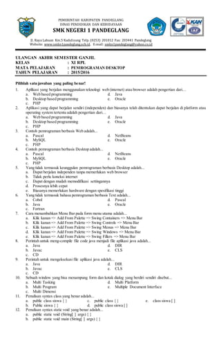 5 Rahasia Contoh Soal Pemograman Destop Lunak Kelas 11 Semester 2 yang Wajib Kamu Kuasai 5 Rahasia Contoh Soal Pemograman Destop Lunak Kelas 11 Semester 2 yang Wajib Kamu Kuasai
